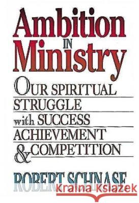 Ambition in Ministry Schnase, Robert 9780687301447 Abingdon Press - książka