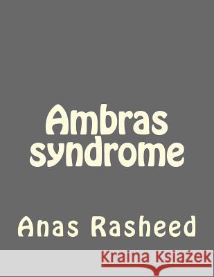 Ambras syndrome Rasheed, Anas 9781517010881 Createspace - książka