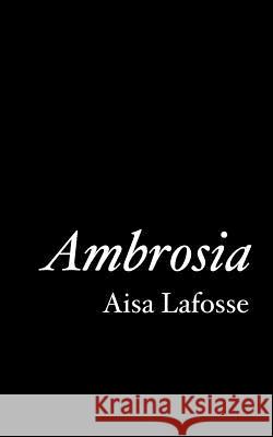 Ambrosia Aisa Lafosse 9781505793246 Createspace - książka