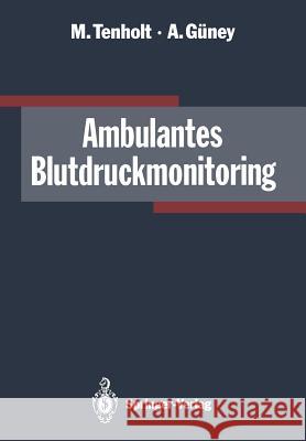 Ambulantes Blutdruckmonitoring Michael Tenholt Ali G 9783642778377 Springer - książka