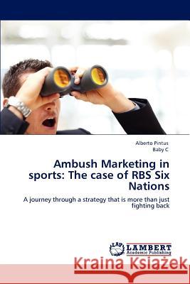 Ambush Marketing in Sports: The Case of RBS Six Nations Pintus, Alberto 9783844397543 Dictus Publishing - książka