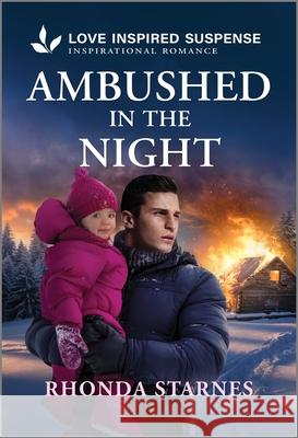 Ambushed in the Night Rhonda Starnes 9781335957542 Love Inspired Suspense - książka