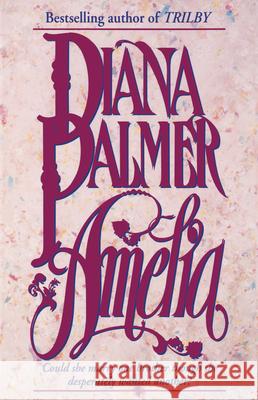Amelia Diana Palmer Diane Palmer 9780449910504 Ballantine Books - książka