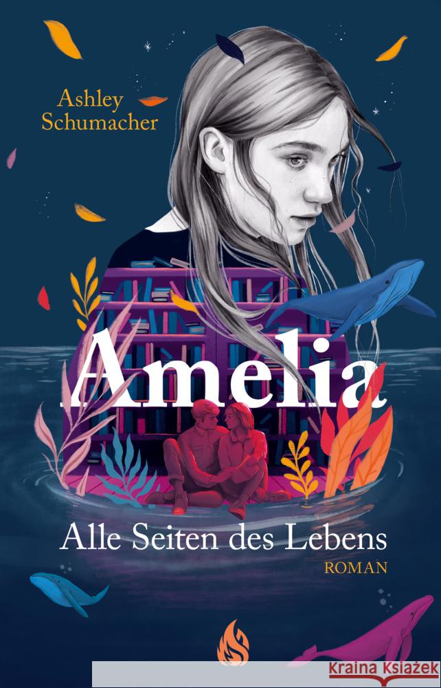 Amelia. Alle Seiten des Lebens Schumacher, Ashley 9783038800590 Arctis Verlag - książka