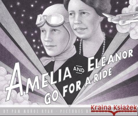 Amelia and Eleanor Go for a Ride Pam Munoz Ryan Brian Selznick 9780590960755 Hyperion Books for Children - książka