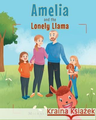 Amelia And The Lonely Llama Michael Wuehler 9781639853809 Fulton Books - książka
