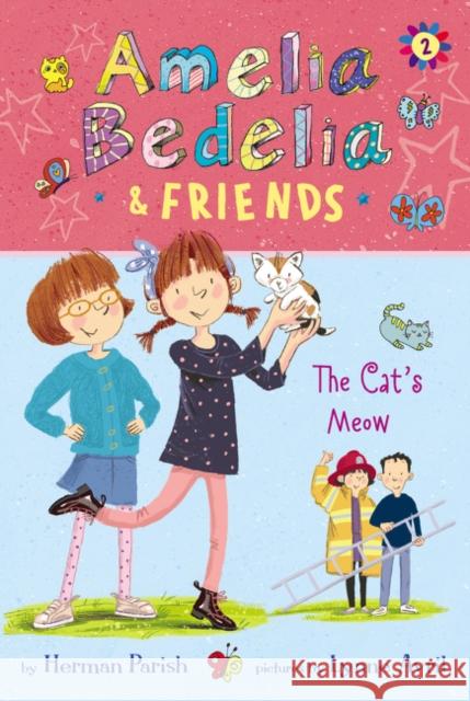 Amelia Bedelia & Friends: The Cat's Meow Parish, Herman 9780062935212 Greenwillow Books - książka