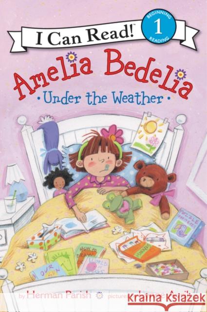 Amelia Bedelia Under the Weather Herman Parish Lynne Avril 9780062658920 Greenwillow Books - książka