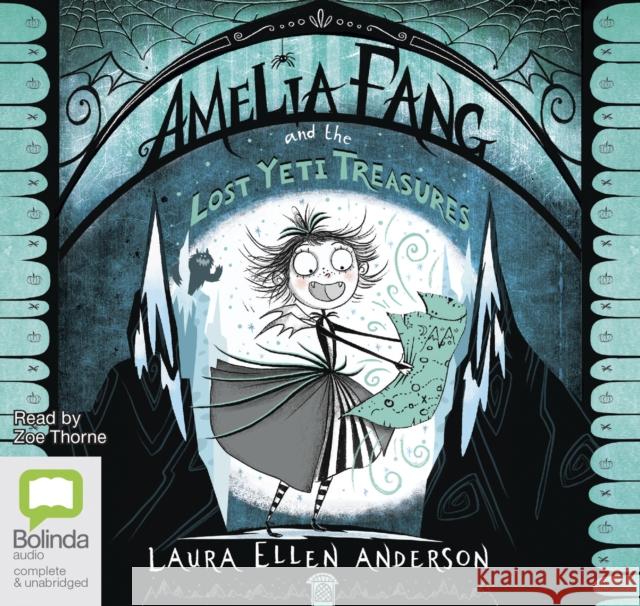 Amelia Fang and the Lost Yeti Treasures Laura Ellen Anderson 9780655624684 Bolinda Publishing - książka