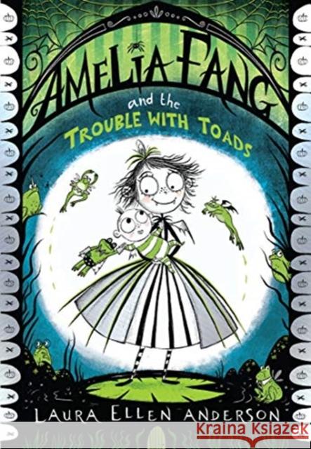 Amelia Fang and the Trouble with Toads Laura Ellen Anderson 9781405297691 HarperCollins Publishers - książka