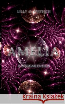 Amelia: Königskinder Zwetsch, Lilly C. 9783753453873 Books on Demand - książka