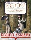 Amelia Peabody's Egypt: A Compendium Elizabeth Peters Kristen Whitbread Dennis C. Forbes 9780060538118 William Morrow & Company