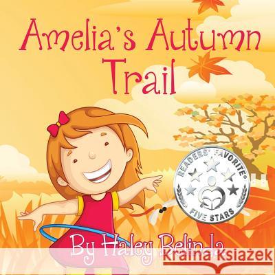 Amelia's Autumn Trail Haley Belinda 9781999834401 Nortons Independent Publishing - książka