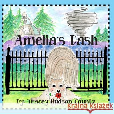 Amelia's Dash Tracey Hudson Countz Tracey Hudson Countz 9781723296802 Createspace Independent Publishing Platform - książka
