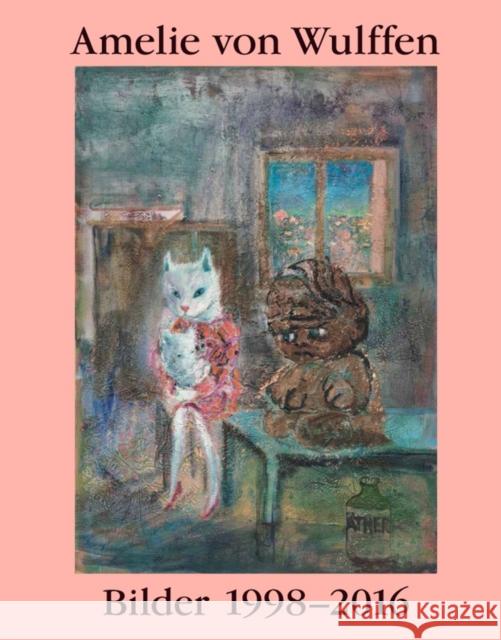 Amelie Von Wulffen: Works 1998-2016 Von Wulffen, Amelie 9783960980605 Koenig Books - książka