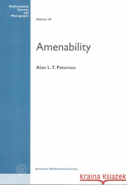 Amenability Alan L. T. Paterson 9780821809853 AMERICAN MATHEMATICAL SOCIETY - książka