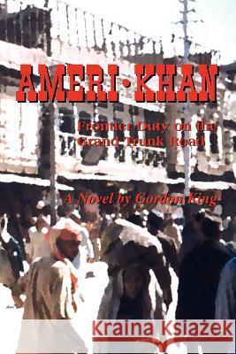 Ameri-Khan Gordon King 9781599266268 Xlibris Corporation - książka