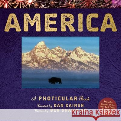 America: A Photicular Book Dan Kainen Ben Shawn Ho 9781523536207 Workman Publishing - książka