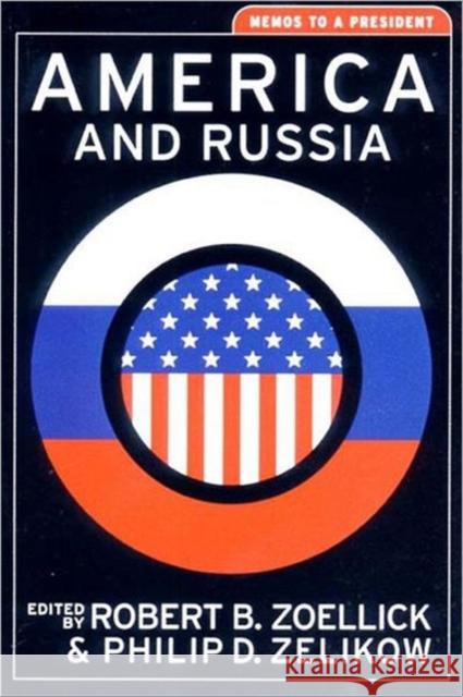 America and Russia Philip Zelikow Robert B. Zoellick 9780393975536 W. W. Norton & Company - książka