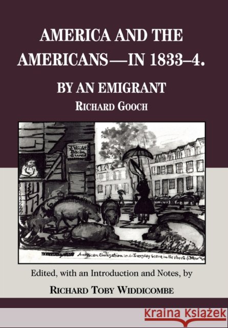 America and the Americans- In 1833-1834 Gooch, Richard 9780823215942 Fordham University Press - książka
