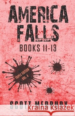 America Falls: Books 11-13 Medbury, Scott 9798293538553 Independently Published - książka