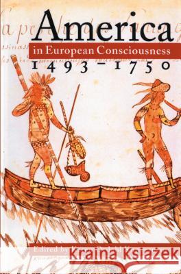 America in European Consciousness, 1493-1750 Karen O. Kupperman 9780807845103 University of North Carolina Press - książka