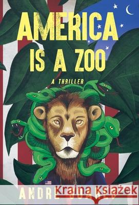 America is a Zoo Andre Soares   9798987615324 Process Protocol LLC - książka