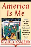America Is Me: Most Asked and Least Understood Questions about Black American History, the Kennell Jackson 9780060927851 Harper Perennial