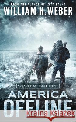 America Offline: System Failure William H. Weber 9781926456379 Alamo - książka