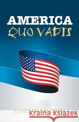 America Quo Vadis Ramesh Sharma 9781664186903 Xlibris Us - książka