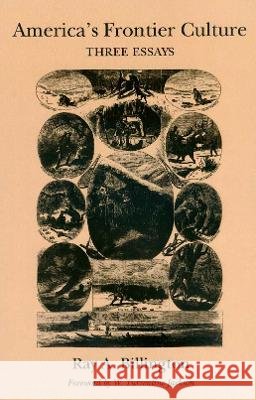 America's Frontier Culture Billington, Ray A. 9781585442638 Reveille Books - książka