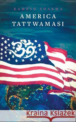 America Tattwamasi Ramesh Sharma 9781460296080 FriesenPress - książka