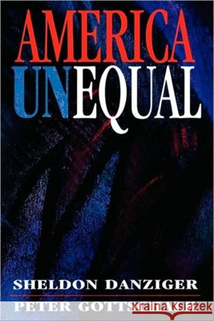 America Unequal Sheldon Danziger Peter Gottschalk 9780674018112 Harvard University Press - książka