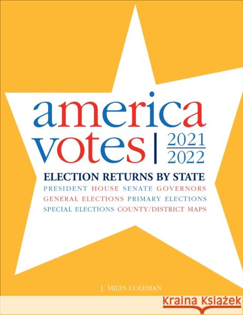 America Votes 35 John Miles Coleman 9781071894873 SAGE Publications Inc - książka