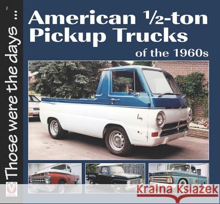 American 1/2-Ton Pickup Trucks of the 1960s Norm Mort 9781845848033 Veloce Publishing - książka