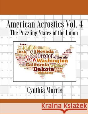 American Acrostics Volume 4: The Puzzling States of the Union Cynthia Morris 9780998283104 Cynthia Morris - książka