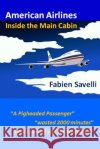 American Airlines: Inside the Main Cabin Fabien Savelli 9781507729489 Createspace