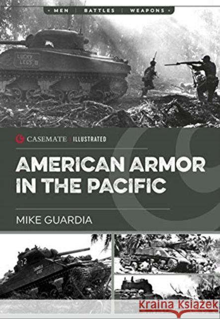 American Armor in the Pacific Mike Guardia 9781612008189 Casemate Publishers - książka