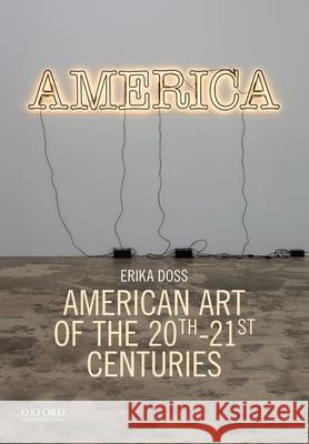 American Art of the 20th-21st Centuries Erika Doss 9780199364787 Oxford University Press, USA - książka