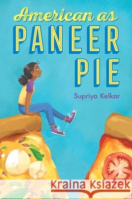 American as Paneer Pie Supriya Kelkar 9781534439382 Aladdin Paperbacks - książka