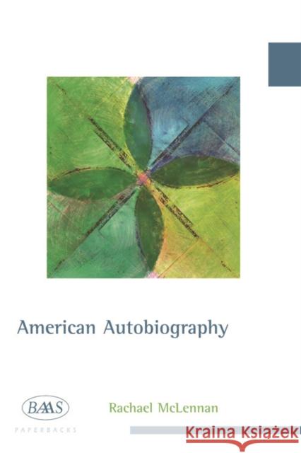 American Autobiography Rachael McLennan 9780748644612 Edinburgh University Press - książka