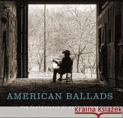 American Ballads: The Photographs of Marty Stuart Marty Stuart Kathryn E. Delmez Susan H. Edwards 9780826520173 Vanderbilt - Frist Center for the Visual Arts - książka