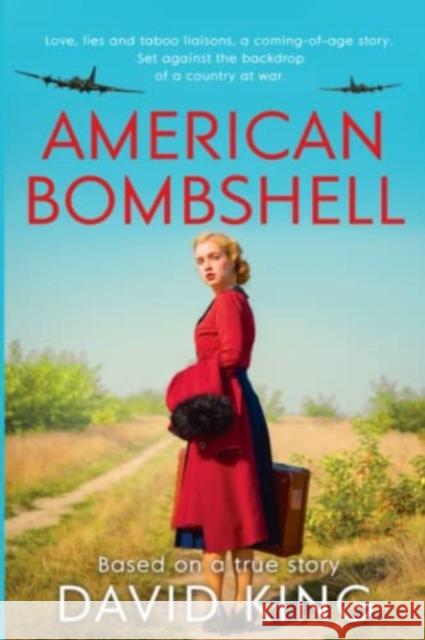 American Bombshell: A 1940's coming-of-age story, inspired by true events David King 9781781997086 Poolbeg Press Ltd - książka