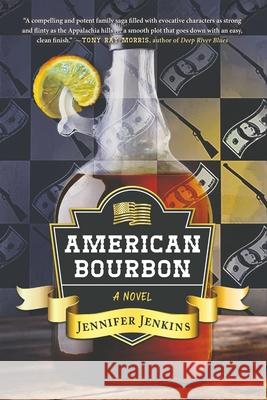 American Bourbon Jennifer Jenkins 9781950668090 Northampton House Press - książka