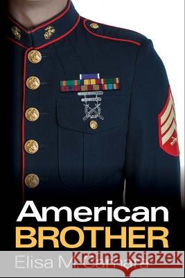 American Brother Elisa M Camara 9781954163447 Hellgate Press - książka