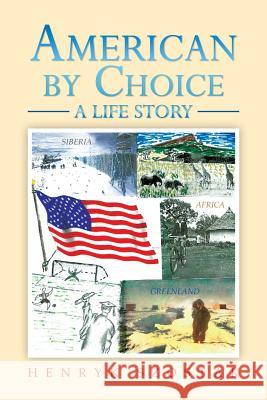 American by Choice Henryk Szostak 9781483665870 Xlibris Corporation - książka