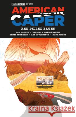 American Caper Volume 1: Red-Pilled Blues Dan Houser Lazlow                                   David Lapham 9781506754055 Dark Horse Books - książka
