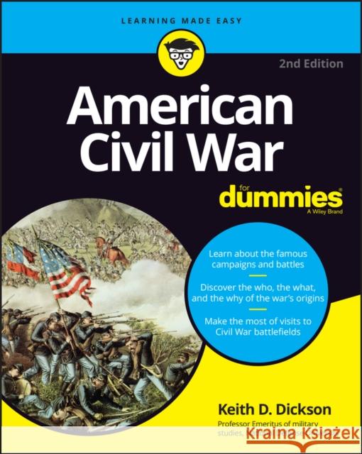 American Civil War for Dummies Keith D. Dickson 9781119863298 For Dummies - książka