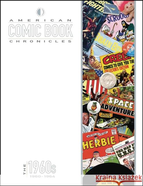 American Comic Book Chronicles: 1960-64 John Wells Keith Dallas Jack Kirby 9781605490458 Two Morrows Publishing - książka
