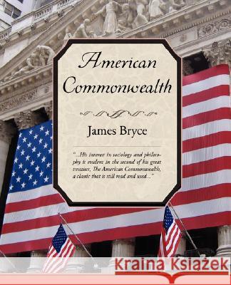 American Commonwealth James Bryce 9781605971421 Book Jungle - książka